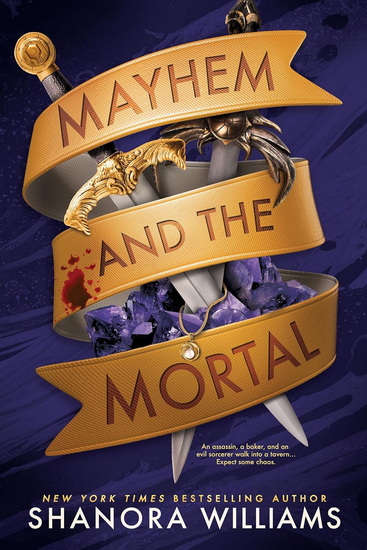 Mayhem and the Mortal - SHANORA WILLIAMS