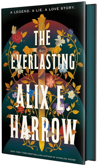 The Everlasting - ALIX E HARROW
