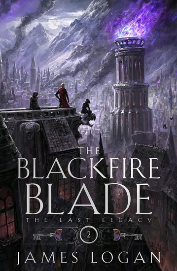 The Blackfire Blade - JAMES LOGAN