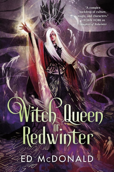 Witch Queen of Redwinter - ED MCDONALD