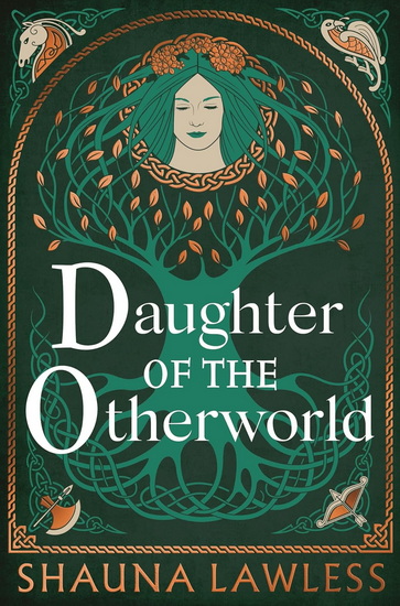 Daughter of the Otherworld - SHAUNA LAWLESS