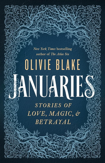 Januaries - OLIVIE BLAKE