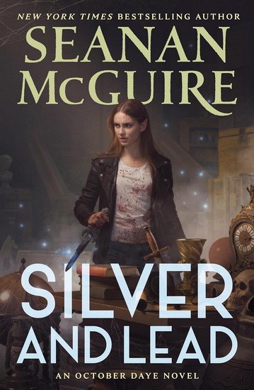 Silver and Lead - SEANAN MCGUIRE