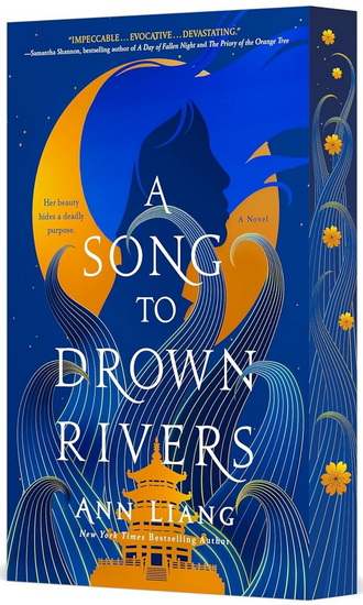A Song to Drown Rivers - ANN LIANG
