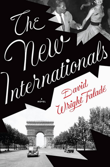 The New Internationals - DAVID WRIGHT FALADÉ