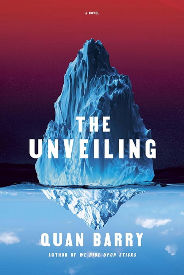 The Unveiling - QUAN BARRY