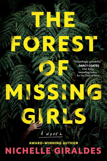 The Forest of Missing Girls - NICHELLE GIRALDES