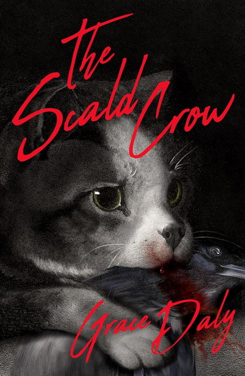 The Scald-Crow - GRACE DALY