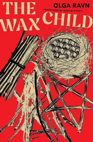 The Wax Child - OLGA RAVN - MARTIN AITKEN