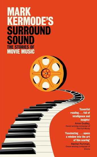 Mark Kermode&#39;s Surround Sound: The Stories of Movie Music - MARK KERMODE - JENNY NELSON