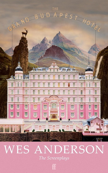The Grand Budapest Hotel - WES ANDERSON