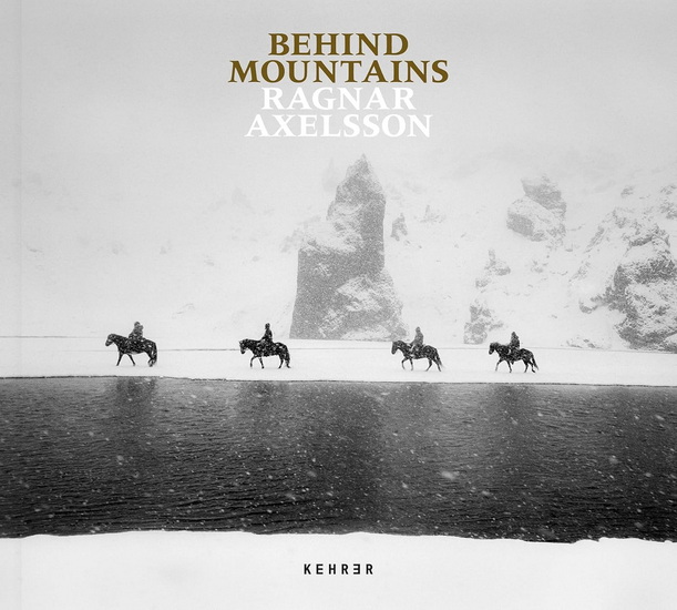 Behind Mountains - RAGNAR AXELSSON - RAGNAR AXELSSON