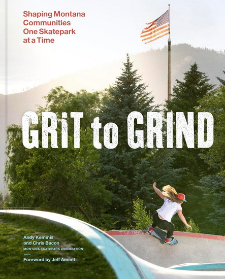 Grit to Grind - ANDY KEMMIS - CHRIS BACON