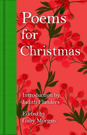 Poems for Christmas - GABY MORGAN - JUDITH FLANDERS