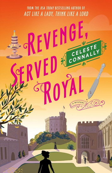 Revenge, Served Royal - CELESTE CONNALLY
