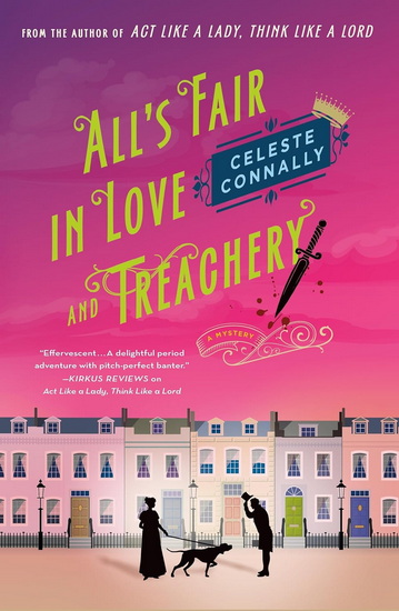 All&#39;s Fair in Love and Treachery - CELESTE CONNALLY