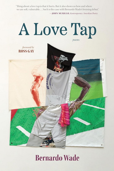 A Love Tap - WADE BERNARDO