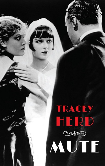 Mute - TRACEY HERD