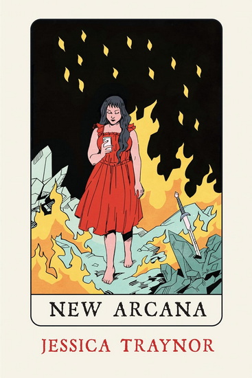 New Arcana - JESSICA TRAYNOR