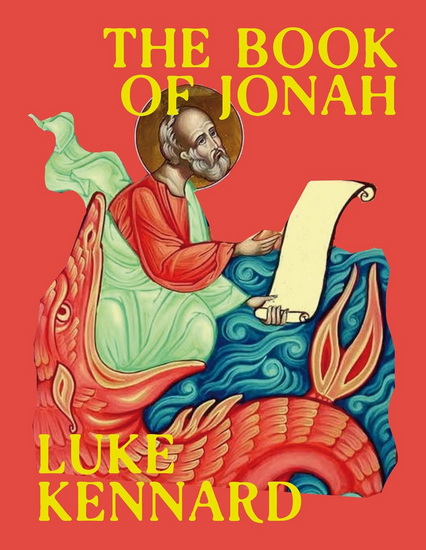The Book of Jonah - LUKE KENNARD