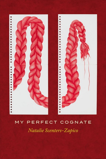 My Perfect Cognate - NATALIE SCENTERS-ZAPICO