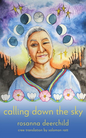 Calling Down the Sky: A Tenth Anniversary Edition - ROSANNA DEERCHILD