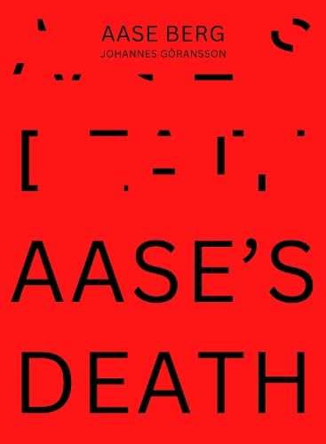 Aase&#39;s Death - AASE BERG - JOHANNES GÖRANSSON