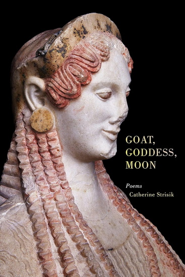 Goat, Goddess, Moon - CATHERINE STRISIK