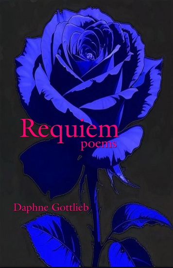 Requiem - DAPHNE GOTTLIEB