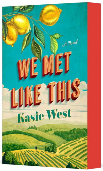 We Met Like This - KASIE WEST