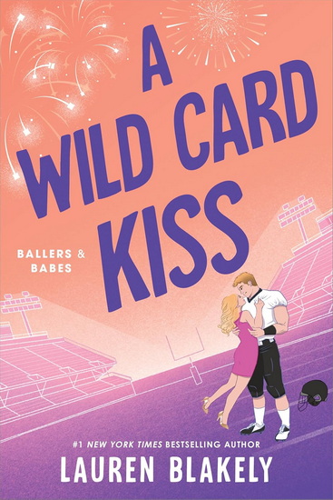 A Wild Card Kiss - LAUREN BLAKELY