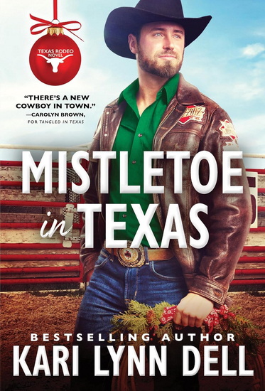 Mistletoe in Texas - KARI LYNN DELL