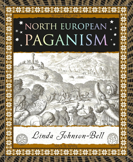 North European Paganism - LINDA JOHNSON-BELL