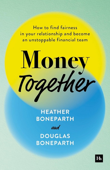 Money Together - HEATHER BONEPARTH - DOUGLAS BONEPARTH
