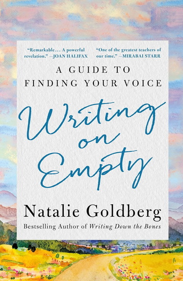 Writing on Empty - NATALIE GOLDBERG