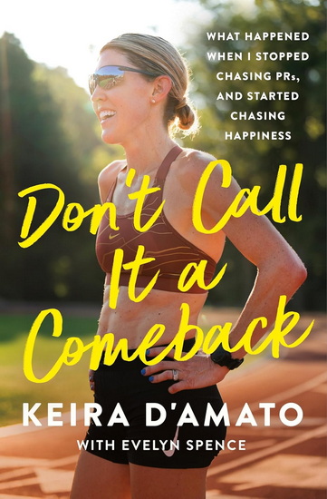 Don&#39;t Call It A Comeback - KEIRA D'AMATO - EVELYN SPENCE