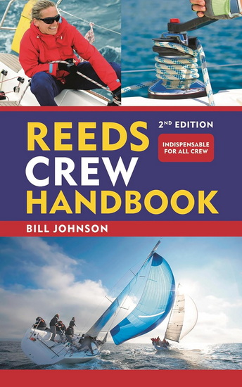 Reeds Crew Handbook 2nd edition - BILL JOHNSON
