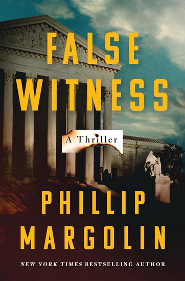 False Witness - PHILLIP MARGOLIN