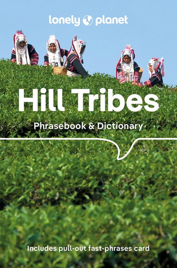 Hill Tribes Phrasebook & Dictionary 5 - COLLECTIF