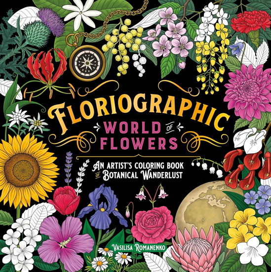 Floriographic: World of Flowers - VASILISA ROMANENKO