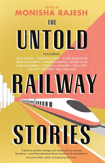 The Untold Railway Stories - COLLECTIF