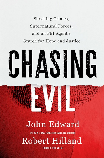 Chasing Evil - ROBERT HILLAND - JOHN EDWARD