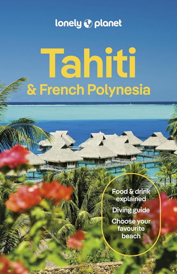 Tahiti & French Polynesia 12th ed. - COLLECTIF