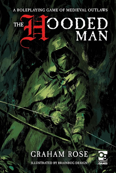 The Hooded Man - GRAHAM ROSE - BRAINBUG DESIGN
