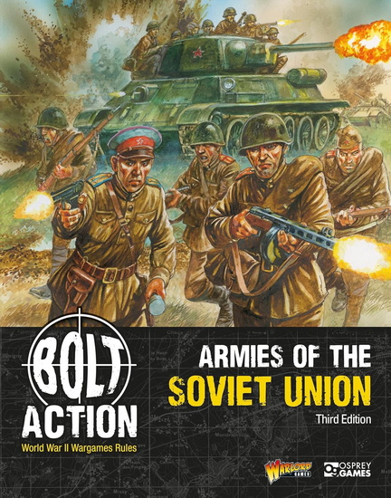 Bolt Action: Armies of the Soviet Union: Third Edition - COLLECTIF