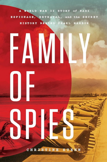 Family of Spies - CHRISTINE KUEHN