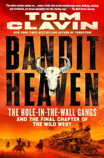 Bandit Heaven - TOM CLAVIN