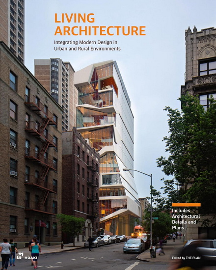 Living Architecture: Integrating Modern Design in Urban and Rural Environments: Architecture in Context - COLLECTIF