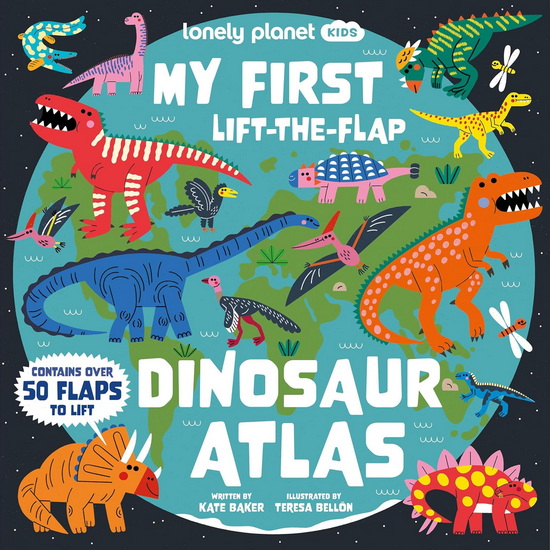 My First Lift-the-Flap Dinosaur Atlas - COLLECTIF
