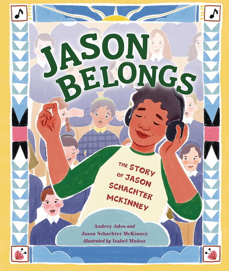 Jason Belongs: The Story of Jason Schachter McKinney - AUDREY ADES - JASON SCHACHTER MCKINNEY